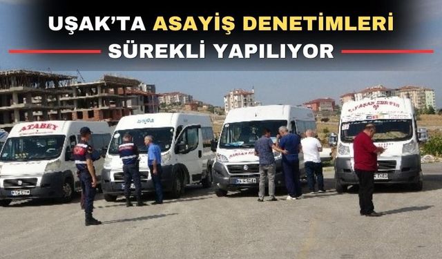 Uşak’ta “Güvenli Okul Güvenli Gelecek için” denetimler sürüyor