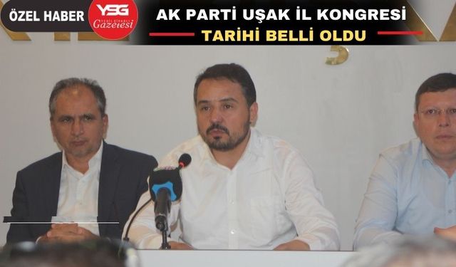 Ak Parti Uşak İl Başkanı kim olacak?