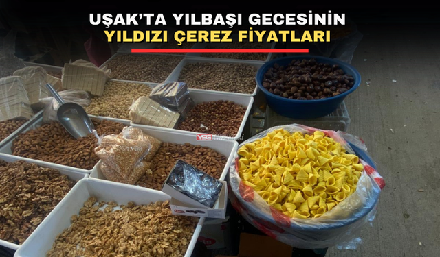 Uşak’ta yılbaşı akşamlarının vazgeçilmezi çerez fiyatları ne durumda?