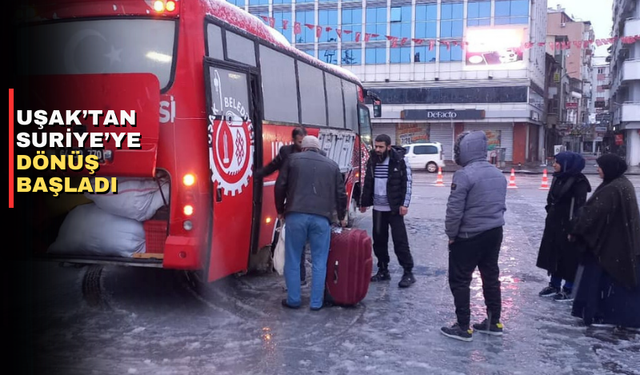 Uşak'ta yaşayan Suriyeliler dönüş yolunda