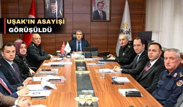 Uşak Güvenlik ve Asayiş Koordinasyon Toplantısı düzenlendi