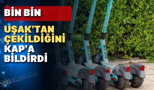 Artık Uşaklılar scooter keyfi yapamayacak