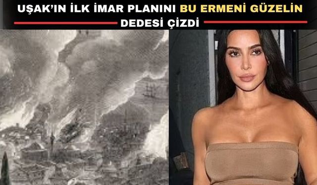 Uşak Kenti'nin ilk imar planını kim yaptı?