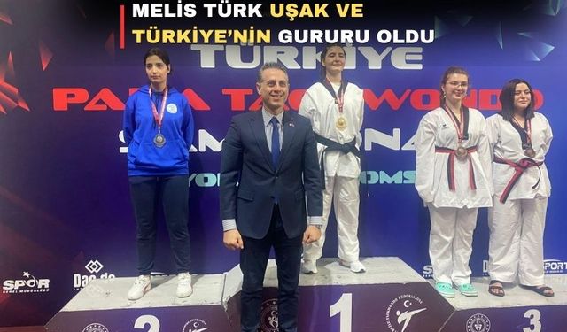 Taekwondo Türkiye Şampiyonu Melis Türk Uşak’ı sevindirdi