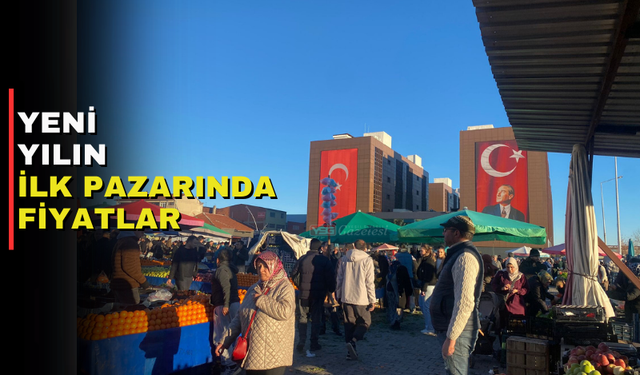 Uşak’ta yeni yılın ilk pazarında fiyatlar nasıl?