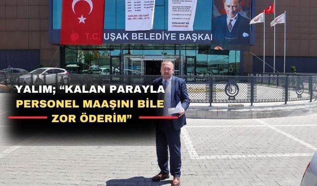 Uşak Belediyesi payından 66 milyon TL kamu borcu kesintisi yapıldı