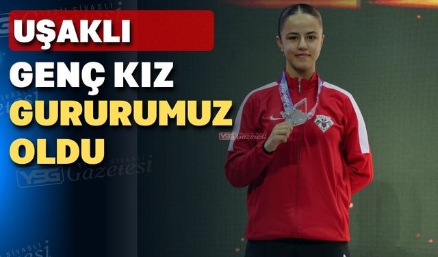 Uşaklı genç kız dünya ikincisi oldu