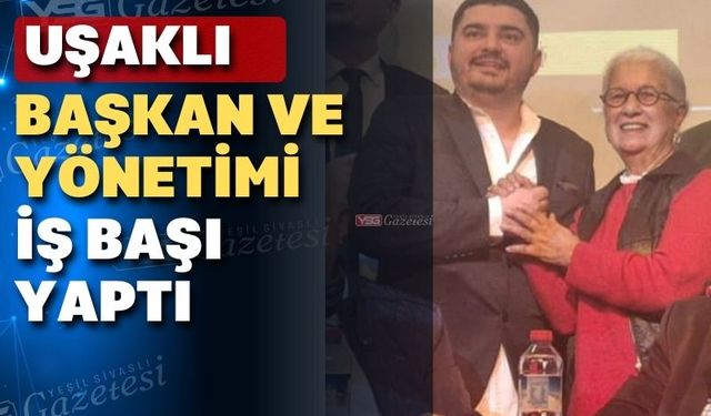 Uşaklı Başkan ve yönetimi göreve hızlı başladı