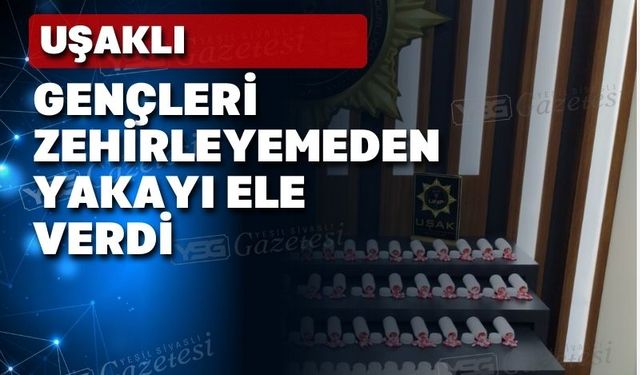 Zehir tacirleri Uşak’ta sentetik eczalara yöneldi