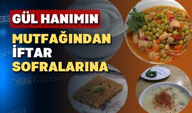 Gül Kılınç hafif bir iftar yemeği tarifi verdi