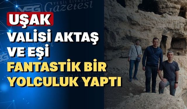 Uşak Valisi Dr. Naci Aktaş Kırlangıç Mağarasında