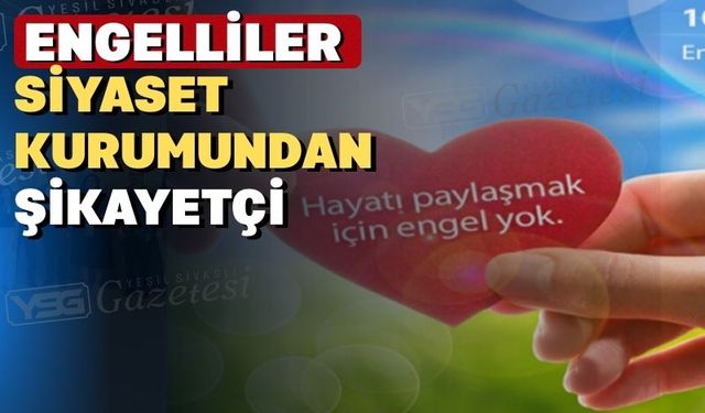 TSD Uşak Şube Başkanı Küçük; “siyaset engellileri tümüyle gözden çıkardı!”