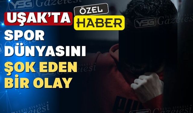Uşak’ta milli sporcu yetiştiren antrenöre istismar suçlaması