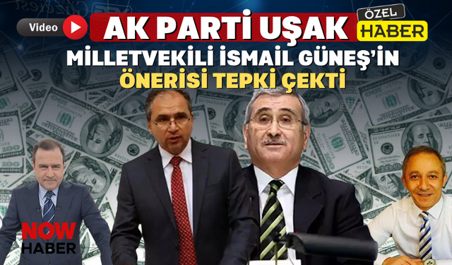 Uşak Milletvekili Güneş’in önerisine Durmuş Hoca bile şaştı