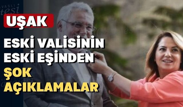Uşak eski Valisi Funda Kocabıyık görevden niçin alınmıştı?