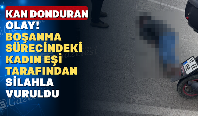 Silahla Kafasından Vurulan Kadın Hayatını Kaybetti