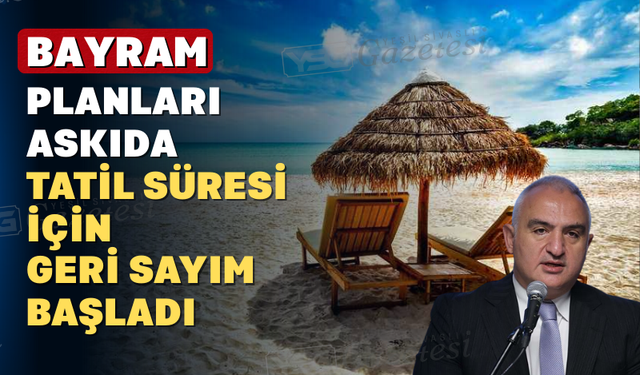 Kurban Bayramı 9 Gün Oldu Mu? Gözler Kabine Toplantısında