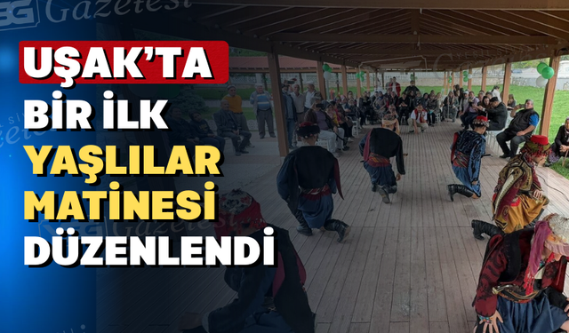 Uşak Üniversitesi Öğrencilerinden Anlamlı Proje: Yaşlılar Matinesi ile Dolu Dolu Bir Gün