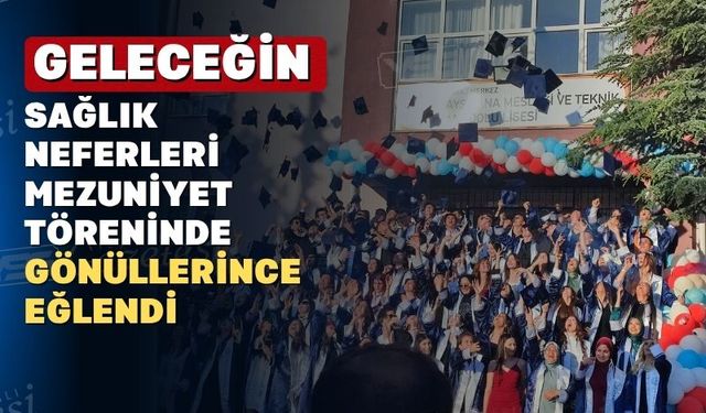 Uşak Ayşe Ana Mesleki ve Teknik Anadolu Lisesi’nde mezuniyet coşkusu