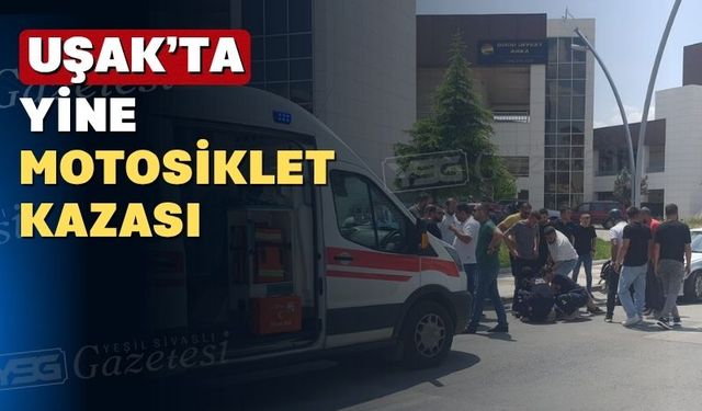 Uşak’ta motosiklet kazalarının önü alınamıyor