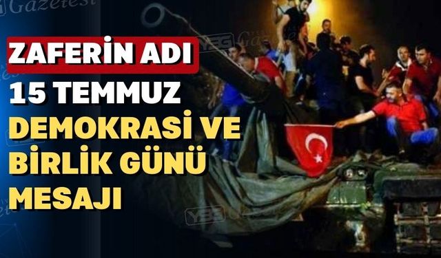 Uşak Valisi Dr. Naci Aktaş; "Zaferin Adı 15 Temmuz"