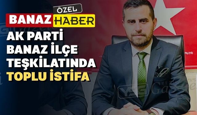 AK Parti Uşak Banaz İlçe Başkanlığında neler oluyor?