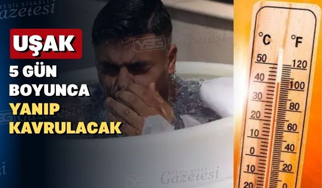 Uşak’ın Eşme ilçesine 41 (°C) kere maşallah