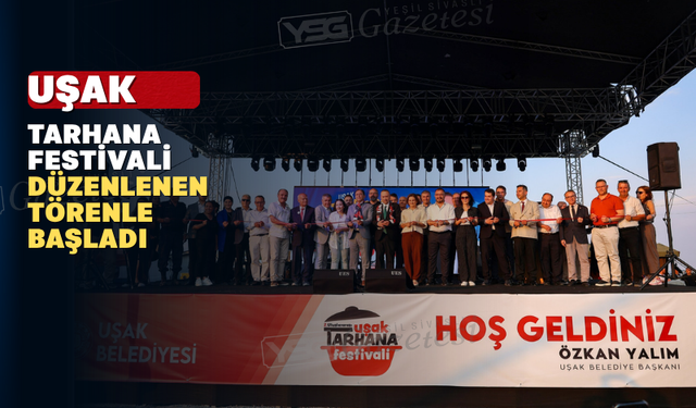 2. Uluslararası Uşak Tarhana Festivali Başladı