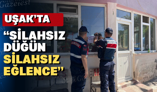 Ekipler Uşak’ta maganda kurşunu gözyaşına dönmesin diye çalışıyor