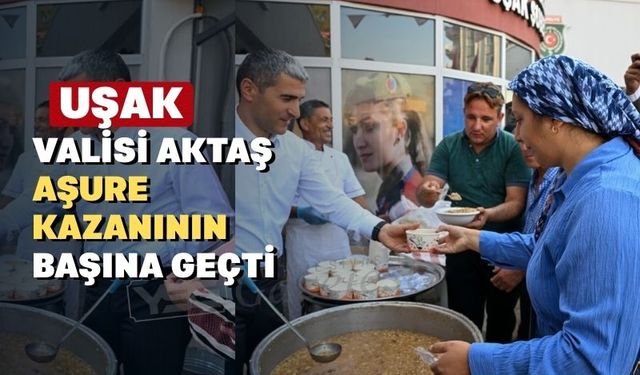 Uşak Valisi Dr. Naci Aktaş’tan aşure ikramı