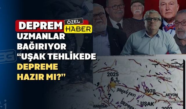 Uşak için çok geç olmadan tedbir alın