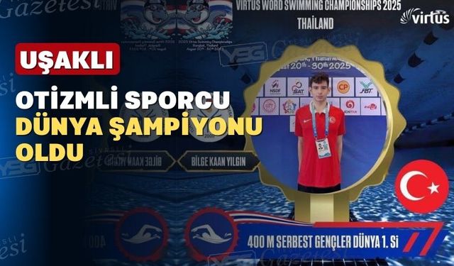 Uşaklı Otizimli Bilge Kağan Yılgın Dünya Şampiyonu oldu