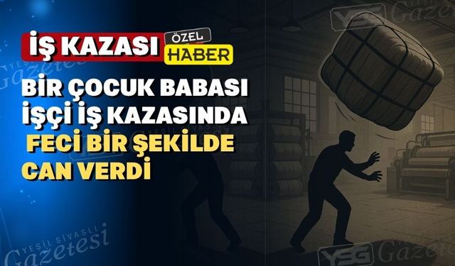 Uşak’ta iş kazası; bir işçi yaşamını yitirdi