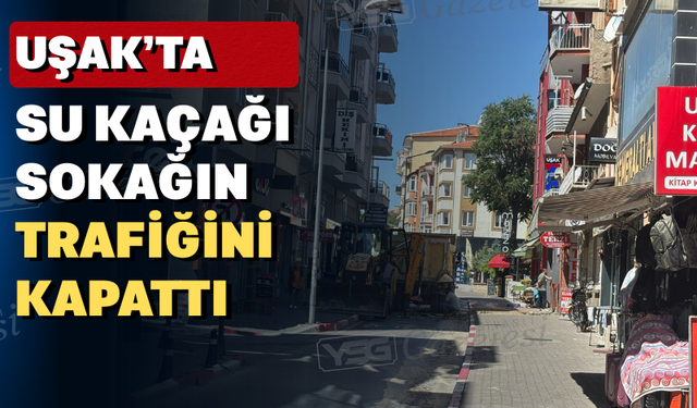 Uşak'ta bu yol trafiğe kapalı