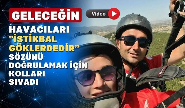 Uşak’ta geleceğin havacılarına eğitim verildi