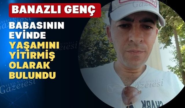 Uşak ve Banaz ilçesini üzen bir ölüm