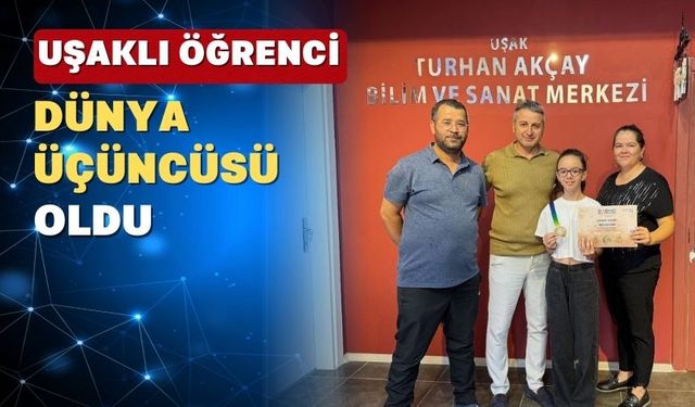 Uşaklı Öğrencinin Dünya Çapında Büyük Bir Başarısı