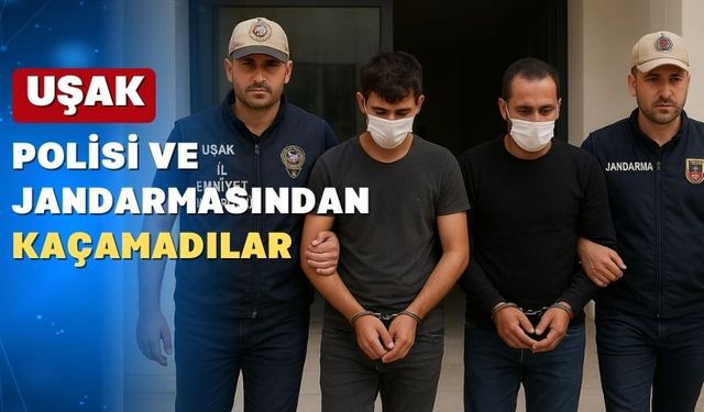 Uşak’ta suç işleyen 2 firari İzmir’de yakalandı