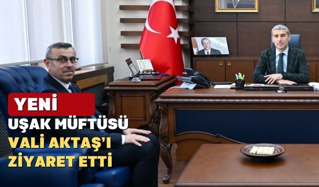 Yeni Uşak Müftüsü görevine başladı