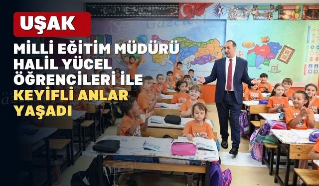 Uşak Millî Eğitim Müdürü Halil Yücel’den Yaşar Akar İlkokuluna Ziyaret