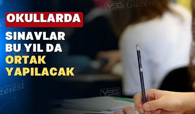Uşak Milli Eğitim Müdürlüğü okullarda ortak sınav tarihini açıkladı