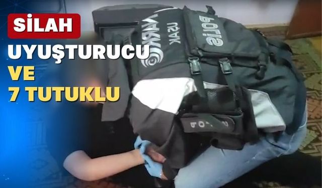 Uşak’ta 9 operasyon ve 7 tutuklu