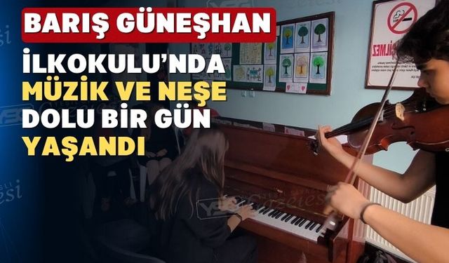 Uşak Barış Güneşhan İlkokulu’nda unutulmaz bir gün