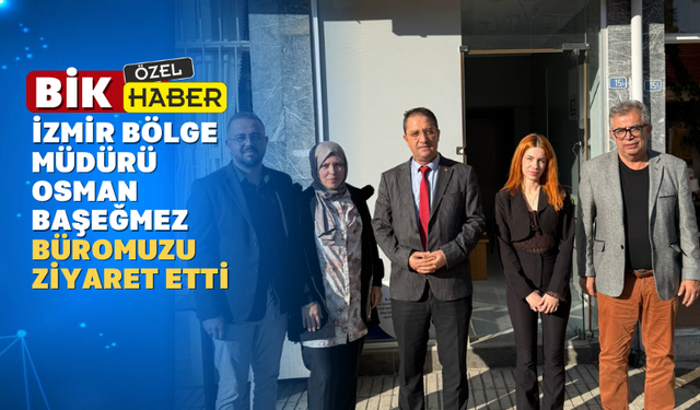 Başeğmez Uşak’ta kurumumuzu ziyaret etti