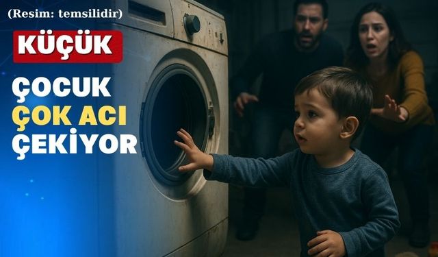 Uşak’ta Ellerini Makineye Kaptıran 3 Yaşındaki Çocuk Yardım bekliyor