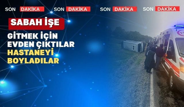 Uşak’ın Eşme İlçesinde Feci Kaza; 23 Yaralı Var
