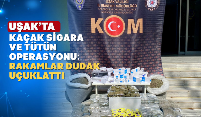 Uşak'ta Kaçakçılığa Darbe: 2 Şüpheli Gözaltında