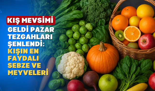 Pazar tezgahları vitamin deposu sebze ve meyvelerle doldu