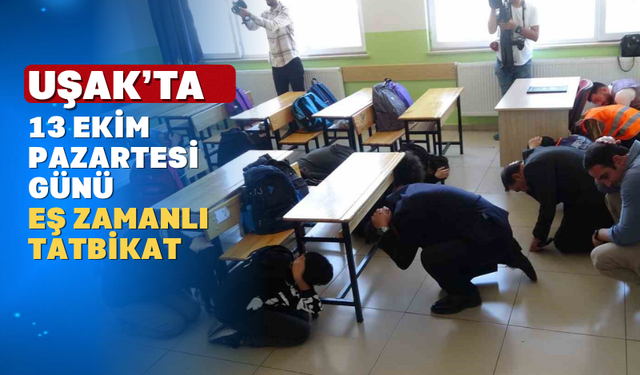Uşak'ta Tüm Okullarda Afet Eğitimi