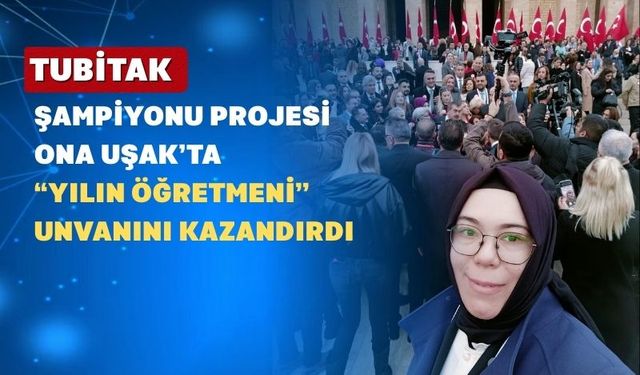 İşte Uşak’ta Yılın Öğretmeni Seçilen O İsim